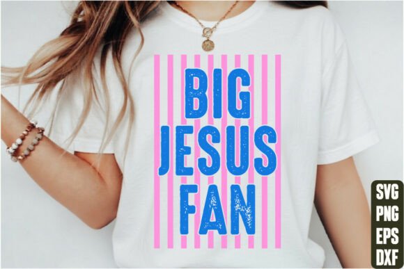 Big Jesus Fan: Graphics & T-Shirt Designs for Modern Branding