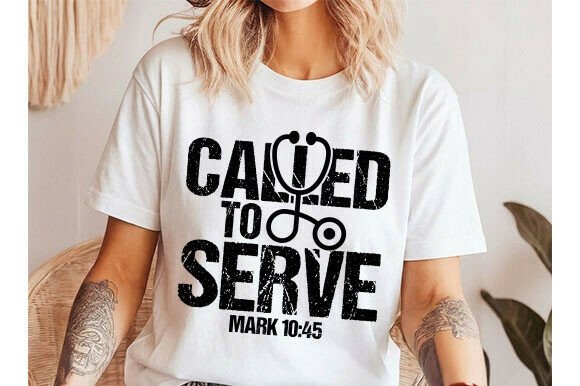 Called to Serve SVG: Christian Nurse Graphics for T-Shirt Designs