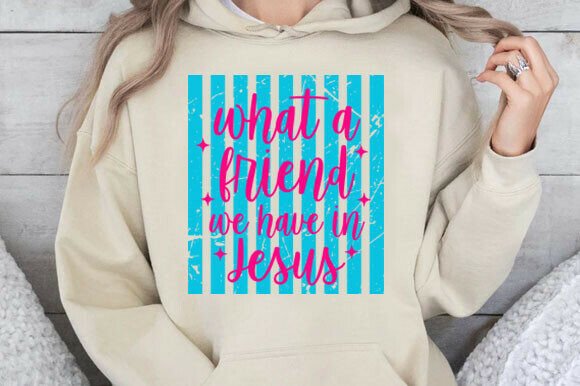 Christian Faith What a We Have in Jesus Graphics & T-Shirt Designs