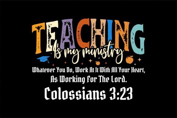 Christian Teacher Faith Quote My Ministr Graphics & T-Shirt Designs