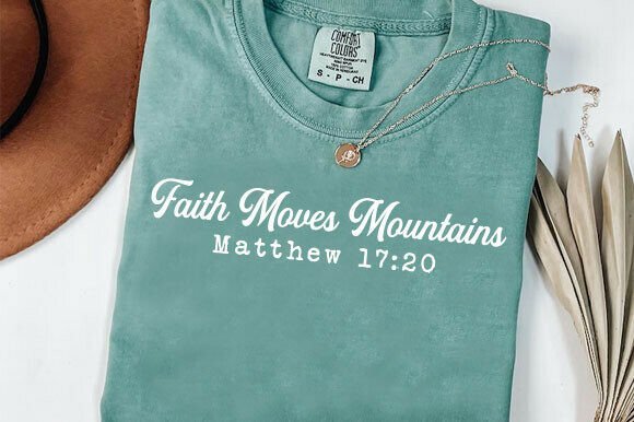 Faith Moves Mountains Christian PNG for T-Shirt Graphics