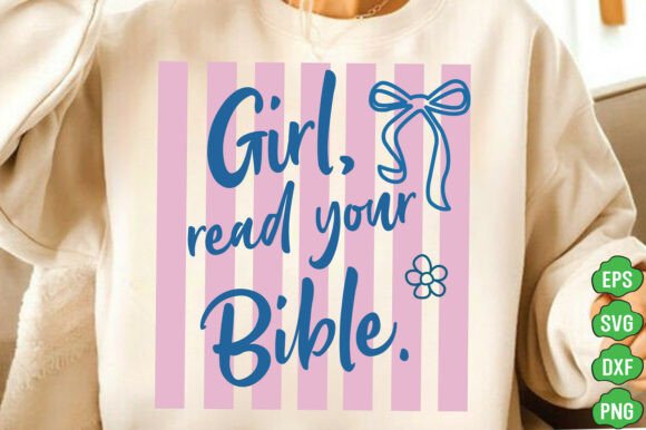 Girl Read Your Bible PNG: Honest Design Review