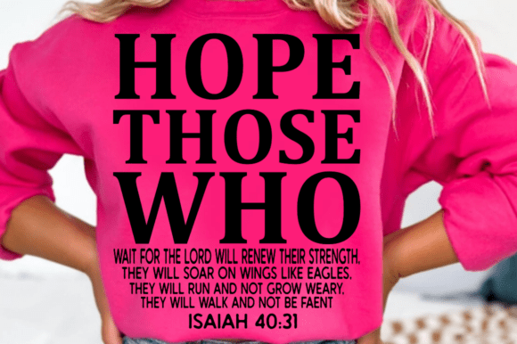 Hope Christian Bible Verse Svg: Graphics & T-Shirt Designs Review