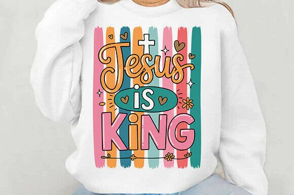 Jesus is King PNG: Graphics for T-Shirt Designs