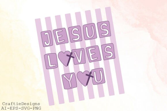 Jesus Loves You SVG: Cute Christian Graphics & T-Shirt Designs