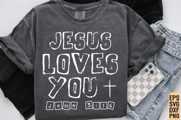 Jesus Loves You SVG & T-Shirt Design Graphics