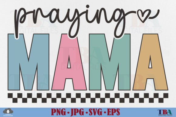 Praying Mama SVG: A Christian Mom Design Review