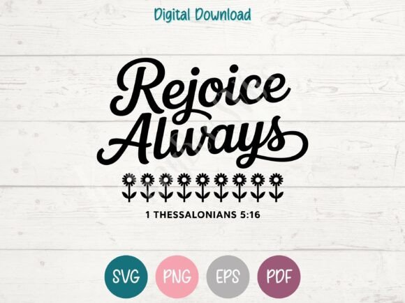 Rejoice Always: Christian SVG & T-Shirt Design Graphics