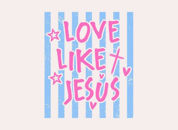 Striped Love Like Jesus SVG: Graphics & T-Shirt Designs