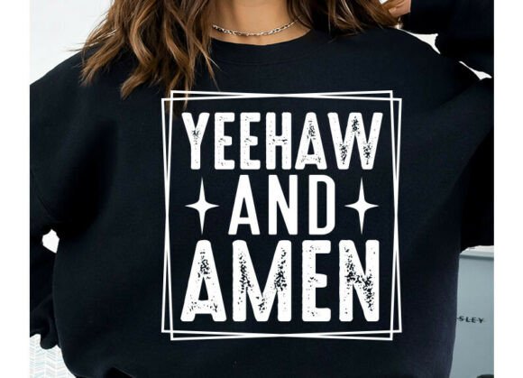 Yeehaw and Amen PNG: Western Christian Graphics for T-Shirt Designs